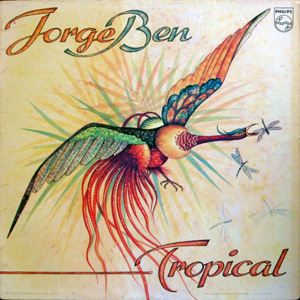 Jorge Ben Tropical