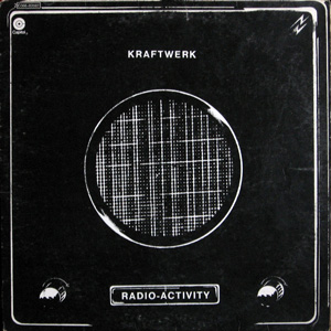 Kraftwerk Radio-activity