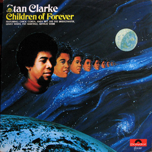 Stanley Clarke Children of Forever