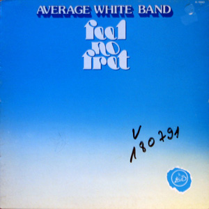 Average white band, Feel no Fret