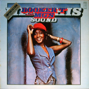 Booker T. & The M.G.'s, Menphis sound.
