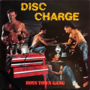 Disc charge, boys town gang