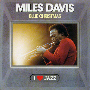 Milles Davis, Blue Christmas