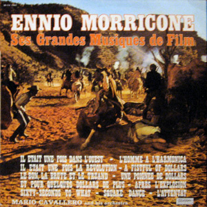 Ennio Morricone, Ses grandes Musiques de Film