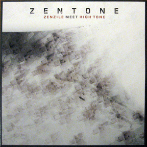 Zentone, Zenzile meet high tone