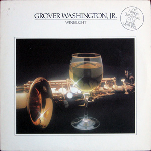 Grover Washington, JR. Winelight