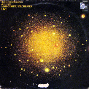 Mahavishnu Orchestra, Live, Between Nothingness & Eternity