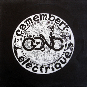 Gong, Camenbert Electrique