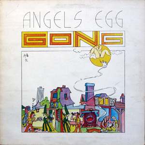 Gong, Angel'S Egg