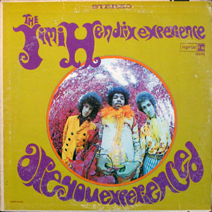 The Jimi Hendrix Experience, Are You Exeperienced?