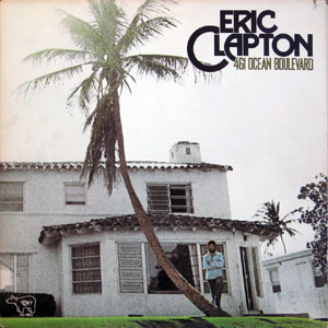 Eric Clapton, 461 Ocean Boulevard