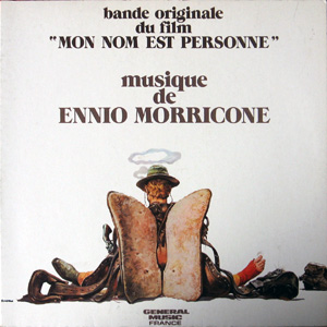 Ennio Morricone, Mon Nom Est Personne