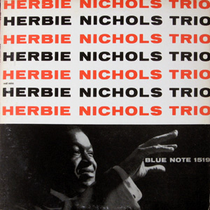 Herbie Nichols Trio