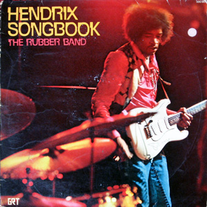 The Rubber Band, Hendrix Songbook