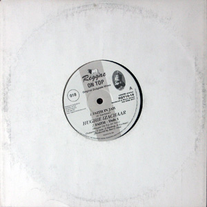 Barry Issac/Hughie Izachaar/D. Wardrop avec Faith in Jah/Faith Dub 1 sur la face A et Faith Dub 2/Faith Dub 3 sur la face B