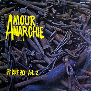 Lo Ferr, Amour Anarchie Vol.2