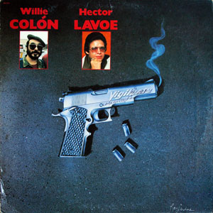 Willie Colon & Hector Lavoe, Vigilante