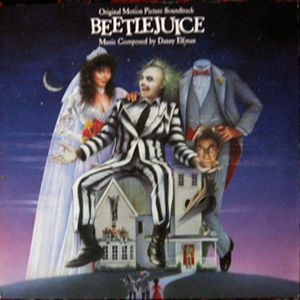 Beetlejuice, Original Motion Picture Soundtrack