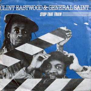 Clint Eastwood & General Saint, Stop the Train