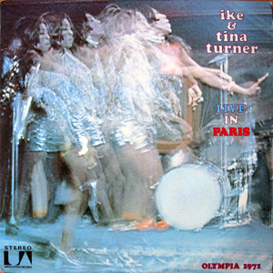 Ike & Tina Tuner, Live in Paris