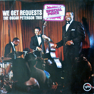 The Oscar Petterson Trio, We Get Request