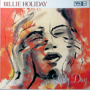 Billie Holiday, Lady Day