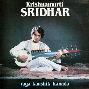 Krishnamurti Sridhar, Sarod, Raga Kaushik Kanada