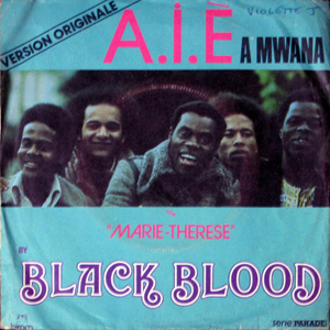 Black Blood, A.I. (A. Mwana)/Marie Therese