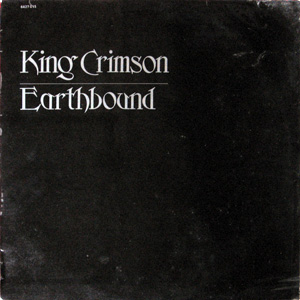 King Crimson, Earthbound