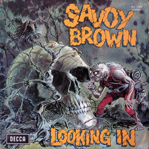 Savoy Brown, Looking In