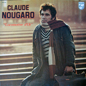Claude Nougaro, Locomotive d'or