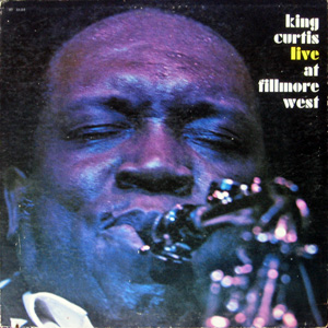 King Curtis, Live At Filimore West