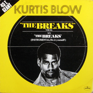 Kurtis Blow, The Breaks