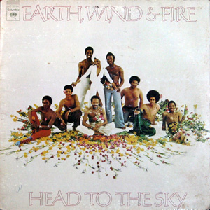 Earth Wind & Fire, Head To The Sky