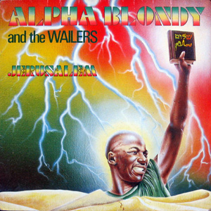 Alpha Blondy and The Wailers, Jerusalem