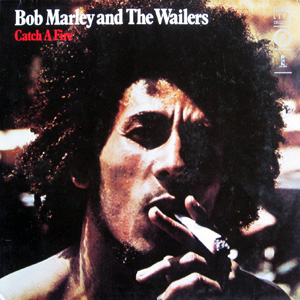 Bob Marley & The Wailers, Cath A Fire