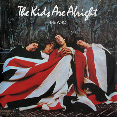 The Who, The kids Are Alright