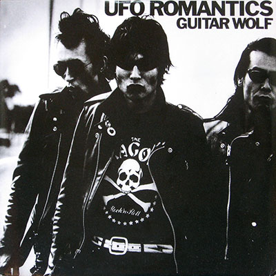 Guitar Wolf, Ufo Romantics