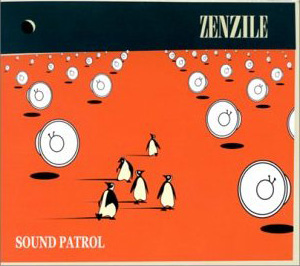 Zenzile - Sound Patrol